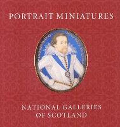 Portrait Miniatures from the National Galleries of Scotland - Stephen Lloyd - Books - National Galleries of Scotland - 9781903278512 - 1999