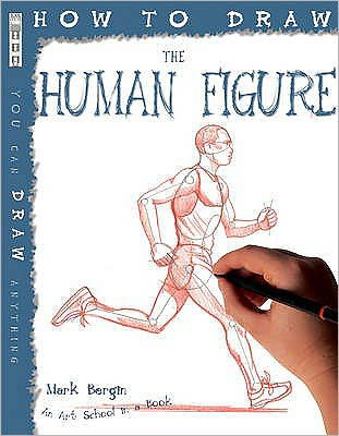 Cover for Mark Bergin · How To Draw The Human Figure - How to Draw (Pocketbok) [UK edition] (2009)
