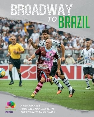 Cover for The Community Brain · Broadway to Brazil (Paperback Book) (2020)