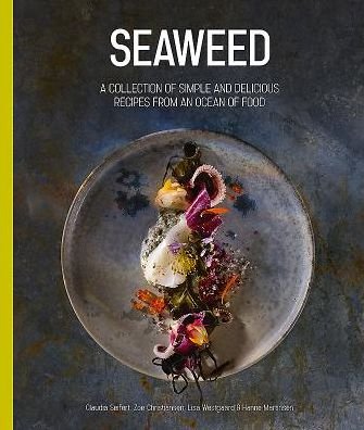 Cover for Claudia Seifert · Seaweed: An Ocean of Food (Gebundenes Buch) (2017)