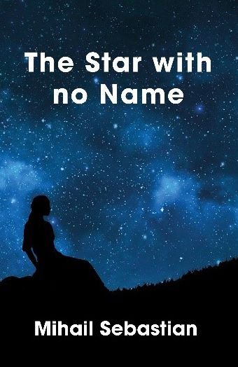 Cover for Mihail Sebastian · The Star with No Name (Pocketbok) (2020)