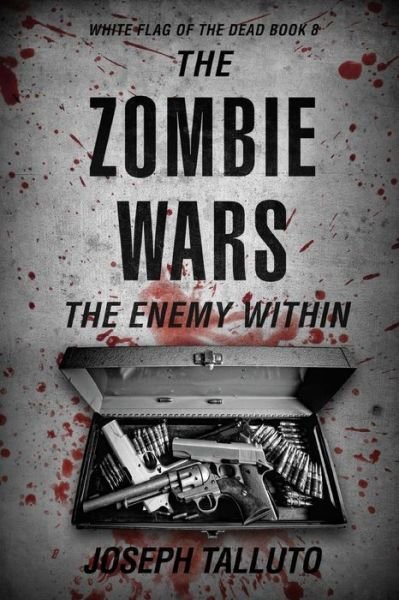 Cover for Joseph Talluto · The Zombie Wars: the Enemy Within (Paperback Book) (2015)