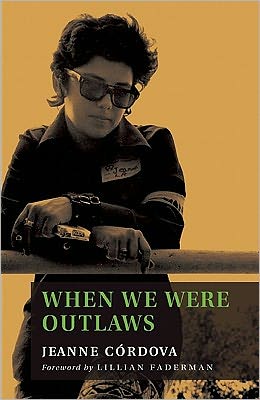 Cover for Jeanne Cordova · When We Were Outlaws (Paperback Book) (2011)