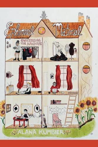 Cover for Alana Kumbier · Ephemeral Material: Queering the Archive (Gender and Sexuality in Information Studies) (Paperback Book) (2014)