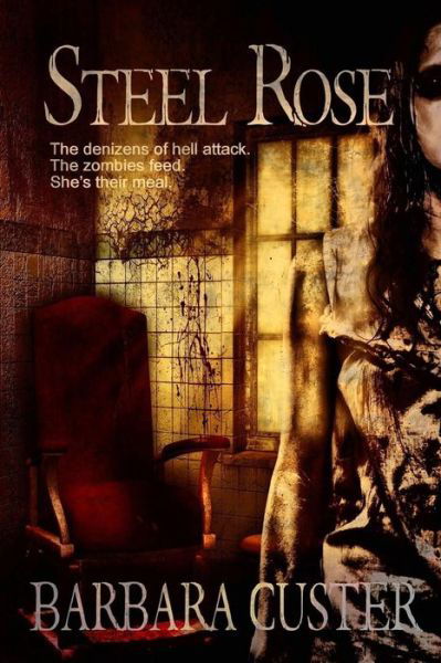 Cover for Barbara Custer · Steel Rose (Paperback Book) (2018)