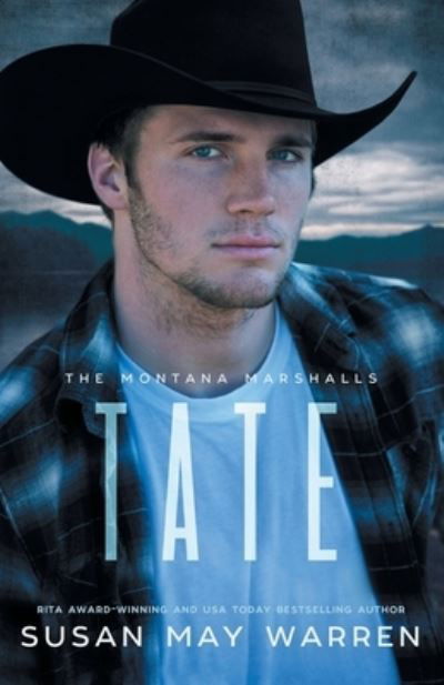 Cover for Susan May Warren · Tate: The Montana Marshalls - An Inspirational Romantic Suspense Family Series - Montana Marshalls (Taschenbuch) (2019)