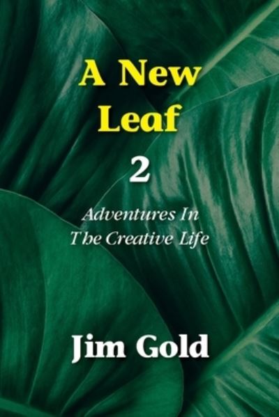 Cover for Jim Gold · A New Leaf 2 (Paperback Book) (2020)