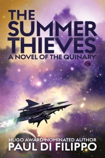 Cover for Paul Di Filippo · The Summer Thieves: A Novel of the Quinary (Paperback Book) (2021)