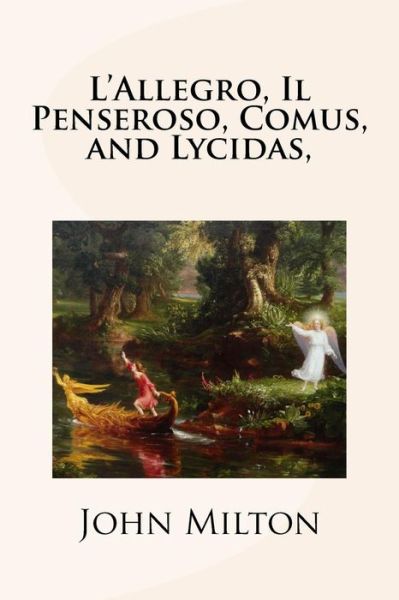 Cover for Professor John Milton · L'Allegro, Il Penseroso, Comus, and Lycidas, (Paperback Book) (2017)