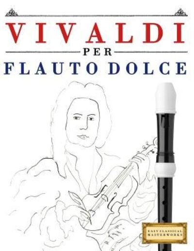 Cover for Easy Classical Masterworks · Vivaldi Per Flauto Dolce (Pocketbok) (2018)