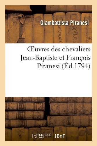 Cover for Piranesi-g · Oeuvres Des Chevaliers Jean-baptiste et Francois Piranesi Qu'on Vend Separement (Paperback Book) (2013)