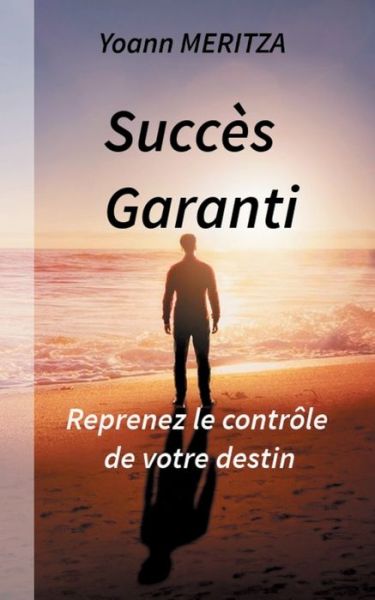 Cover for Meritza · Succès Garanti (Book) (2018)