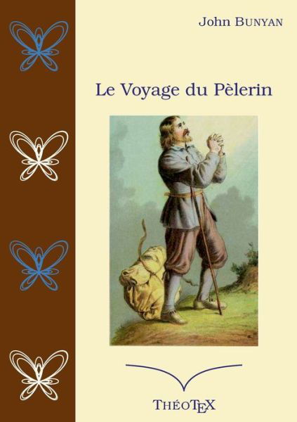 Cover for Bunyan · Le voyage du Pèlerin (Book) (2019)