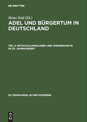 Cover for Entwicklungslinien Und Wendepunkte Im 20. Jahrhundert - Elitenwandel in Der Moderne / Elites and Modernity (Hardcover Book) [Reprint 2014 edition] (2001)