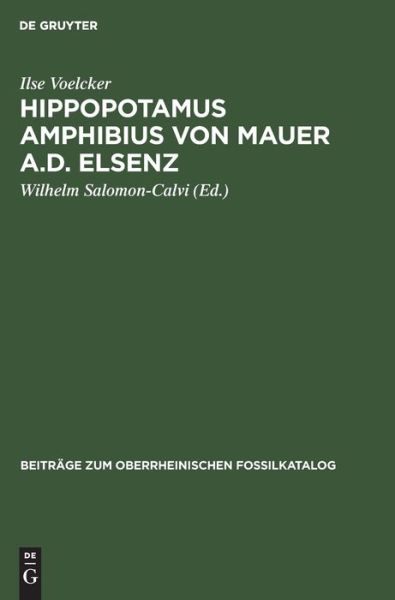 Cover for Ilse Voelcker · Hippopotamus Amphibius Von Mauer A. D. Elsenz (Book) (1931)