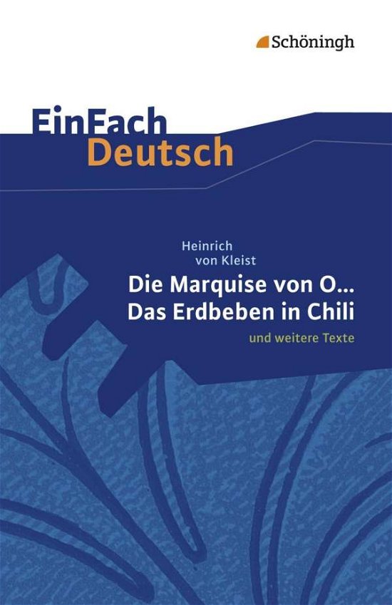 Cover for Heinrich von Kleist · Einfach Deutsch: Die Marquise von O. und weitere Texte (Pocketbok) (2009)