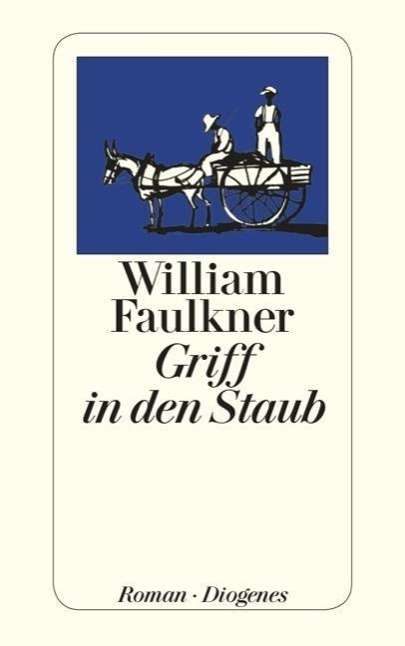 Cover for William Faulkner · Detebe.20151 Faulkner.griff In D.staub (Book)