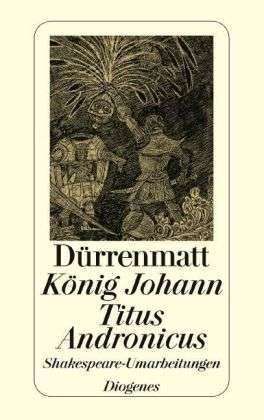 Cover for Friedrich Dürrenmatt · Detebe.23051 DÃ¼rrenmatt.kÃ¶nig Johann (Bok)