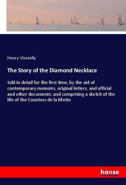 Cover for Vizetelly · The Story of the Diamond Neck (Book)