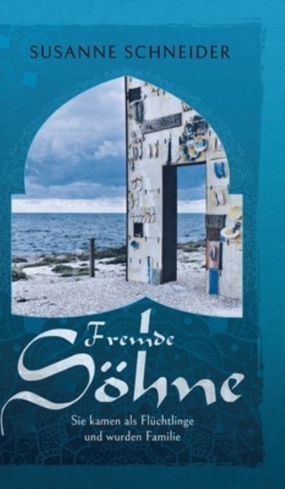 Cover for Susanne Schneider · Fremde Soehne (Hardcover Book) (2021)