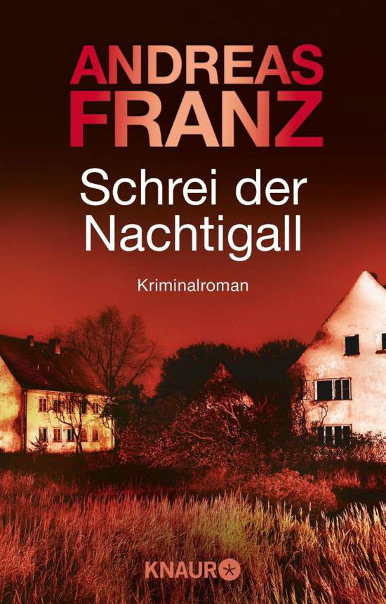 Cover for Andreas Franz · Knaur TB.63251 Franz.Schrei der Nachtig (Book)