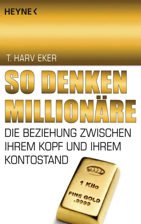 Cover for T. Harv Eker · Heyne.68551 Eker.So denken Millionäre (Book)
