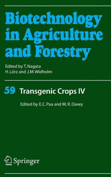 Cover for Eng-chong Pua · Transgenic Crops IV - Biotechnology in Agriculture and Forestry (Hardcover bog) [2007 edition] (2007)