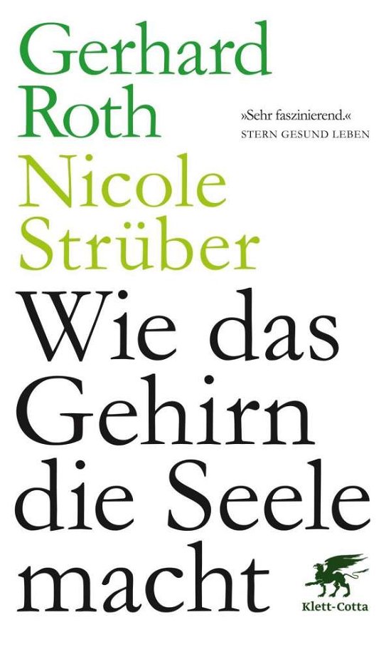 Cover for Roth · Wie das Gehirn die Seele macht (Book)