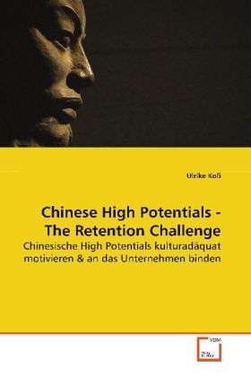 Cover for Koß · Chinese High Potentials - The Reten (Book)