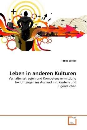 Cover for Weiler · Leben in anderen Kulturen (Book)