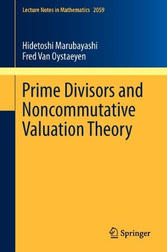 Cover for Hidetoshi Marubayashi · Prime Divisors and Noncommutative Valuation Theory - Lecture Notes in Mathematics (Paperback Book) (2012)