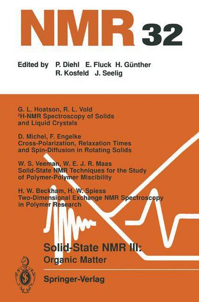 Cover for H W Beckham · Solid-State NMR III Organic Matter: Organic Matter - NMR Basic Principles and Progress (Pocketbok) [Softcover reprint of the original 1st ed. 1994 edition] (2011)