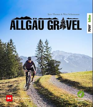 Cover for Ines Thoma · Allgäu Gravel (Book) (2024)