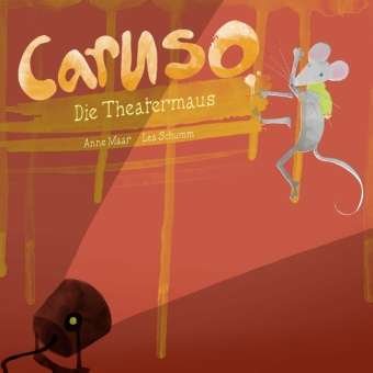 Cover for Maar · Caruso, die Theatermaus (Book)