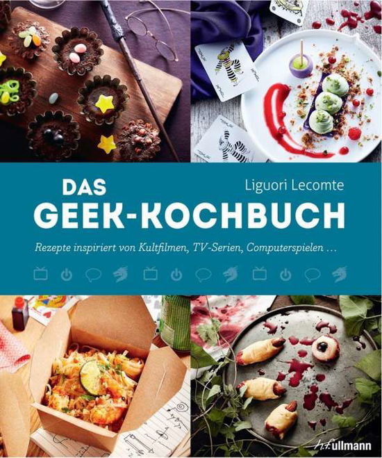 Cover for Lecomte · Das Geek-Kochbuch (Buch)