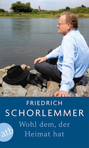 Cover for Friedrich Schorlemmer · Wohl dem, der Heimat hat (Book) (2010)