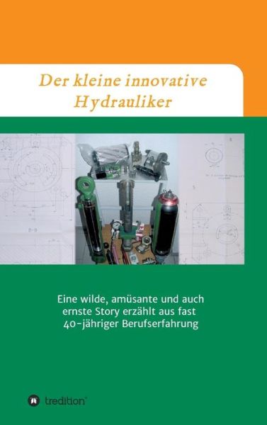 Cover for Schul · Der kleine innovative Hydrauliker (Book) (2018)