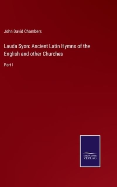 Cover for John David Chambers · Lauda Syon (Hardcover Book) (2021)