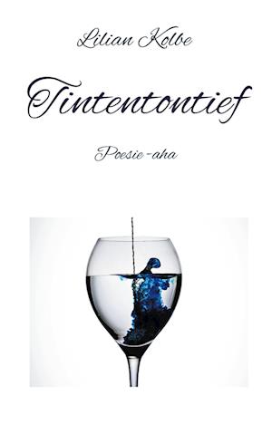 Cover for Lilian Kolbe · Tintentontief (Hardcover Book) (2021)