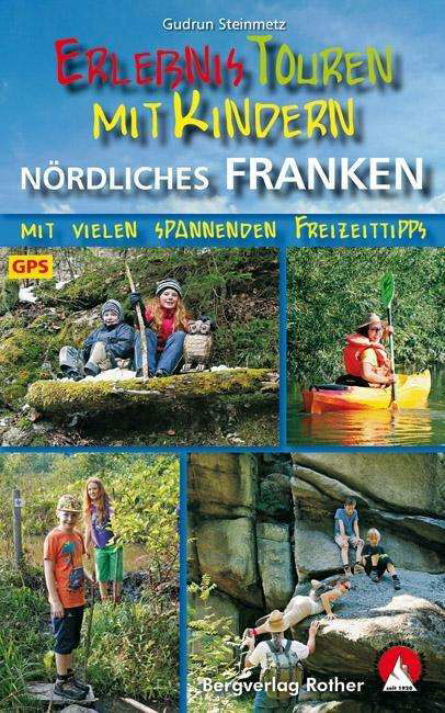 Erlebnistour.m.Kind.Nö.Franke - Steinmetz - Boeken -  - 9783763331512 - 