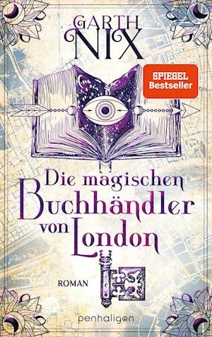 Cover for Garth Nix · Die magischen Buchhändler von London (Taschenbuch) (2022)