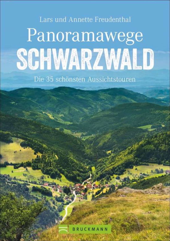 Panoramawege Schwarzwald - Freudenthal - Books -  - 9783765465512 - 