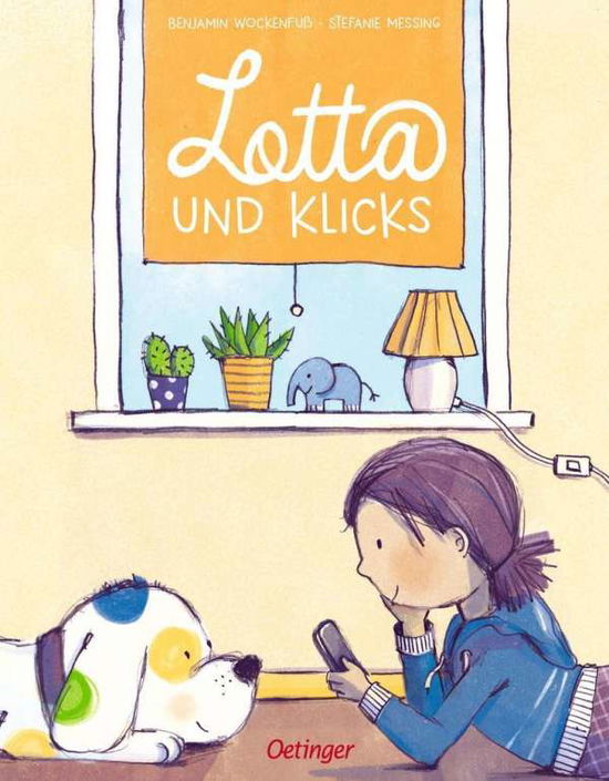 Cover for Benjamin Wockenfuß · Lotta und Klicks (Hardcover Book) (2019)