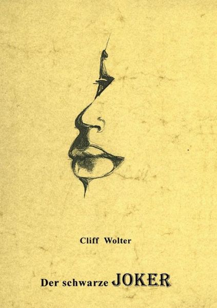 Cover for Cliff Wolter · Der schwarze Joker (Paperback Book) [German edition] (2000)