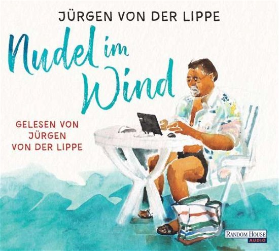 Nudel Im Wind - Jürgen Von Der Lippe - Música - RANDOM HOUSE-DEU - 9783837144512 - 10 de janeiro de 2019