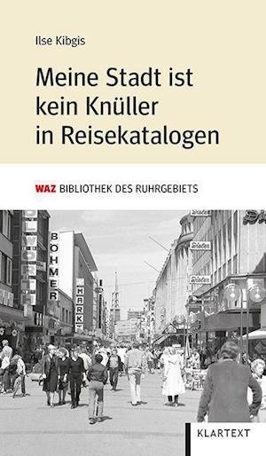 Cover for Ilse Kibgis · Meine Stadt ist kein Knüller in Reisekatalogen (Hardcover bog) (2021)