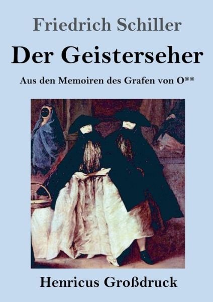 Cover for Friedrich Schiller · Der Geisterseher (Grossdruck) (Pocketbok) (2019)