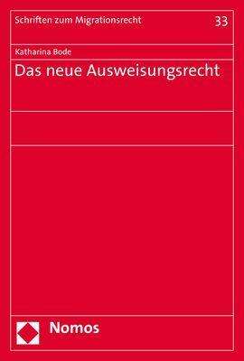 Cover for Bode · Das neue Ausweisungsrecht (Buch) (2020)