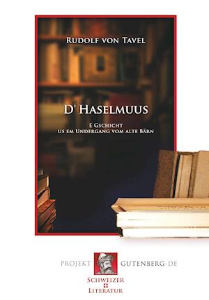 Cover for Rudolf von Tavel · D' Haselmuus (Paperback Book) (2017)