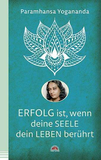 Cover for Yogananda · Erfolg ist, wenn deine Seele (Book)